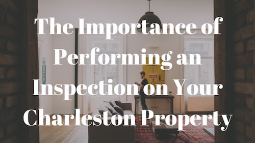 charleston-sc-rental-property-inspection-importance